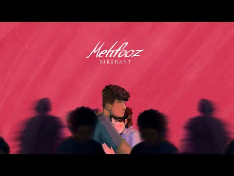 Mehfooz - Dikshant (Official Audio)