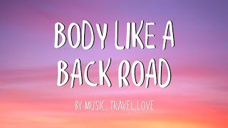 Download lagu Body Like A Back Road - Music, Travel, Love Cover (Lyrics) mp3