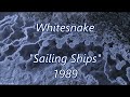 Whitesnake - Sailing Ships (Lyric video)
