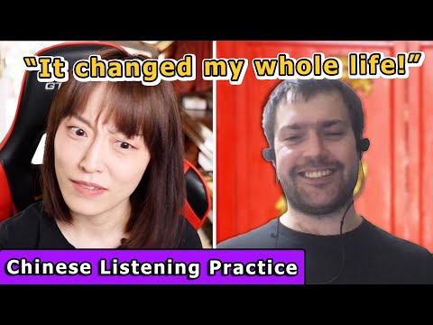How Learning Chinese Changed Him | Advanced Chinese Listening