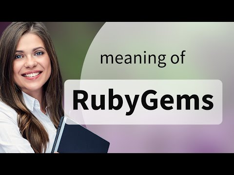 Understanding RubyGems: A Guide for English Language Learners