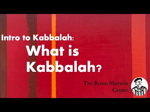 Intro to Kabbalah Topic 1, Part 2: The Nature of the Journey (continued)