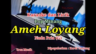 Download lagu Karaoke Ameh Loyang Kardi Tanjung Nada Pria (G) Pop Minang mp3