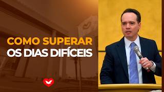 Como superar os dias difíceis | Pastor Menezes Bessa.