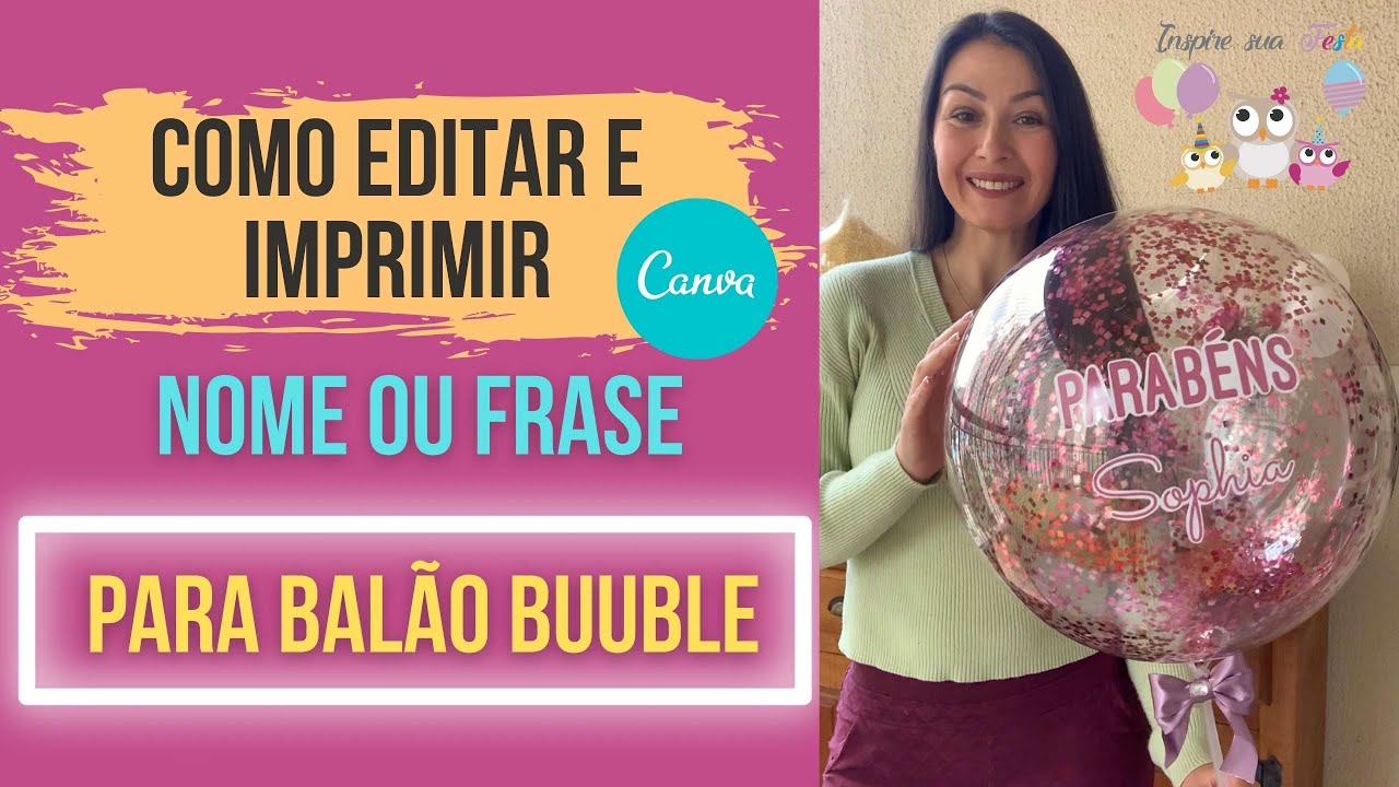Como editar e imprimir no papel adesivado nome ou frase para colar no Balão Bubble