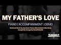 My Father's Love | Piano | Accompaniment | Lyrics