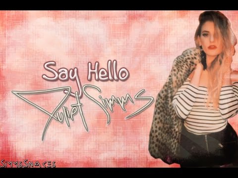 Say Hello - Juliet Simms lyrics