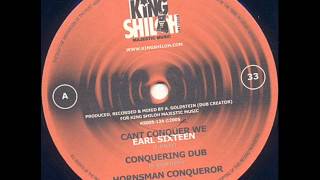 Earl Sixteen Cant Conquer We / Conquering Dub / Hornsman Conqueror / DJ APR