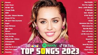 Pop Hits 2023 💥💥 Miley Cyrus, Selena Gomez, SZA, Maroon 5, Ed Sheeran, Shawn Mendes, Adele, Dua Lipa