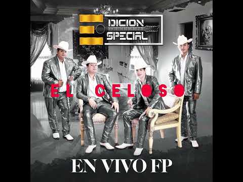 Edición Especial - El Celoso (en vivo 2022)