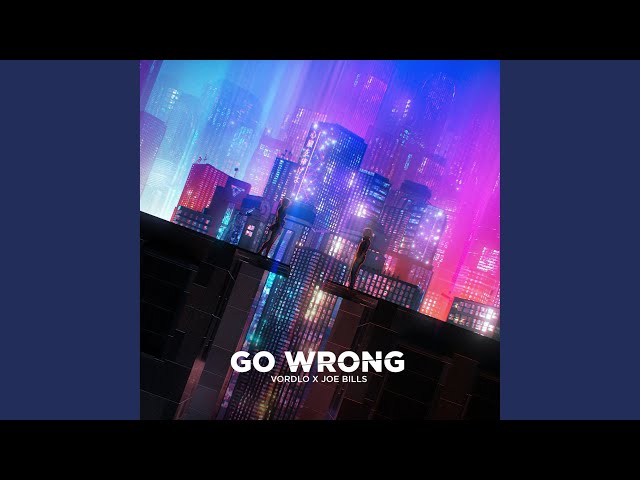 VORDLO x JOE BILLS – Go Wrong (Remix Stems)