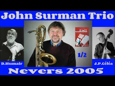 John Surman Trio  Nevers 2005 part1