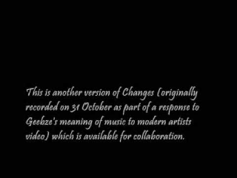 Changes (original melody) 31Oct 07 Version