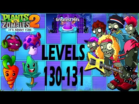 Plants Vs Zombies 2-Greatest Hits Endless Levels {130-131} Walkthrough