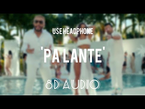 Pa' Lante (8D Audio) || Alex Sensation, Anitta, Luis Fonsi || Echo sound