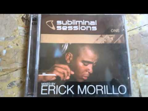 Erick Morillo -  Subliminal Sessions One - 2001- cd1