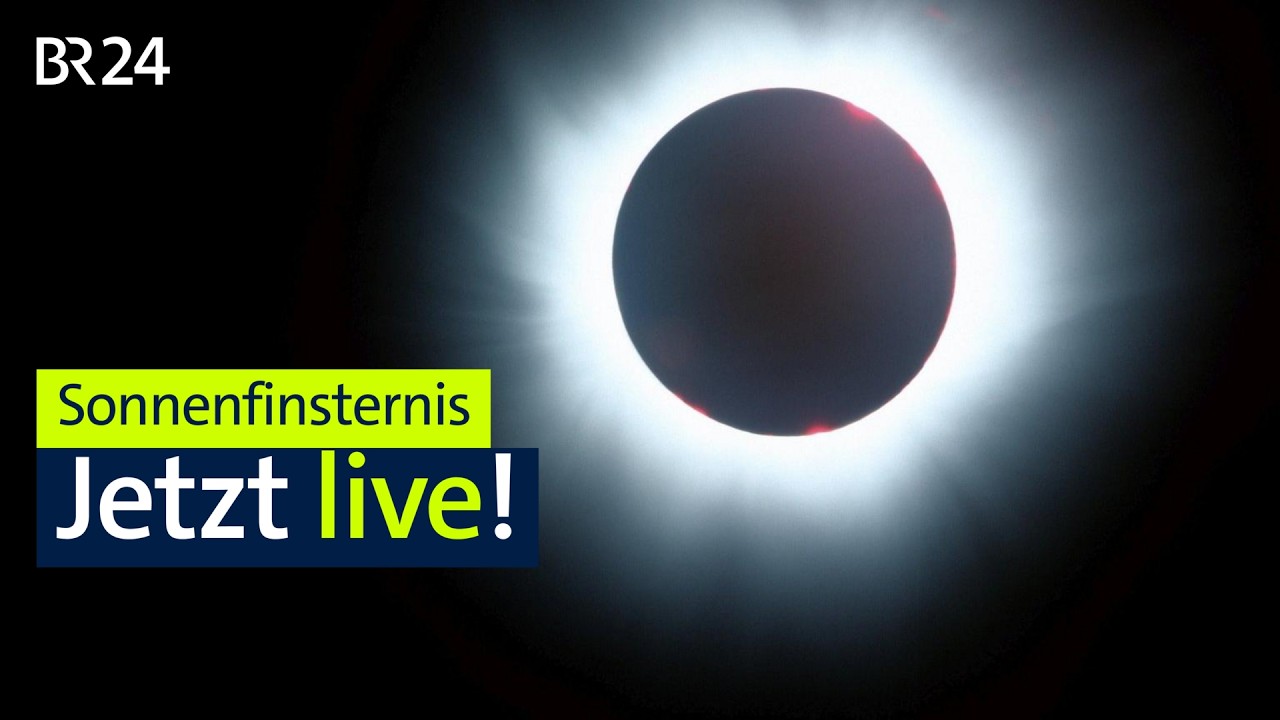Sonnenfinsternis - jetzt live! | BR24live