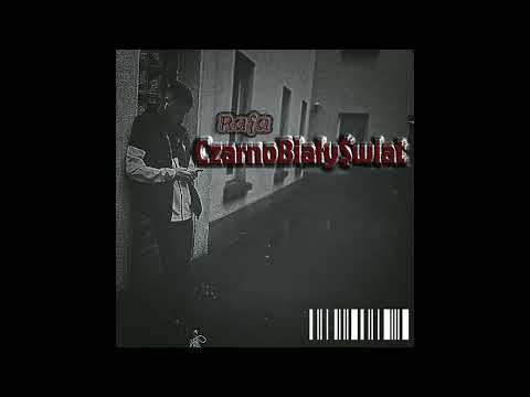 Rafa - Czarno Biały Świat