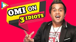 3 Idiots is A Curse I Have To Deal With - Omi Vaidya video