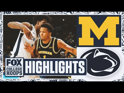 No. 2 Michigan Wolverines vs. Penn State Nittany Lions Highlights | FOX College Hoops