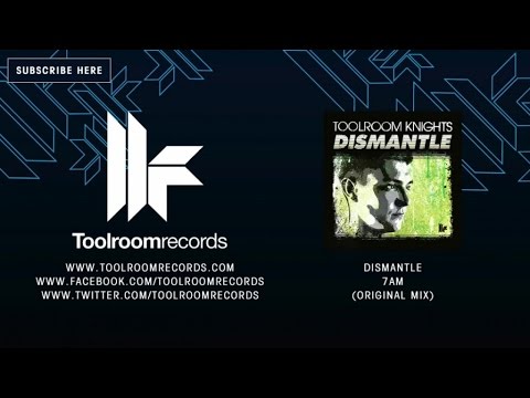 Dismantle - 7am - Original Mix