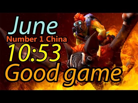 June number 1 China plays Batrider 10min53 Good Game