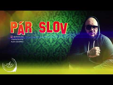 Alex Dzurko - Pár slov.