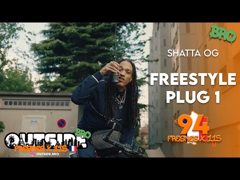 Shatta OG - Freestyle Plug 1 | Outside Bro [Fresnes x 971]🇫🇷