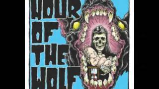 Hour of the Wolf - Eat You Alive