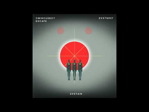 Ominousboy - Escape (Original Mix)