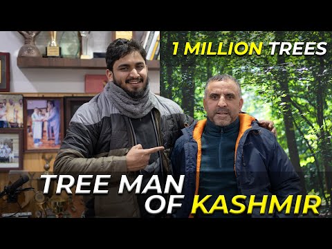 THE TREE MAN OF KASHMIR FEAT ABDUL HAMEED