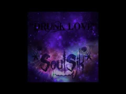 SoulSik-Drunk Love