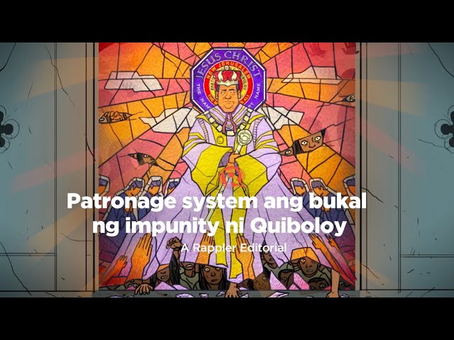 [VIDEO EDITORIAL] Patronage system ang bukal ng impunity ni Quiboloy