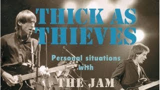 Thick As Thieves Personal Situations With The Jam Documentary