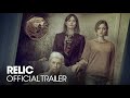 RELIC [2020] Official Trailer