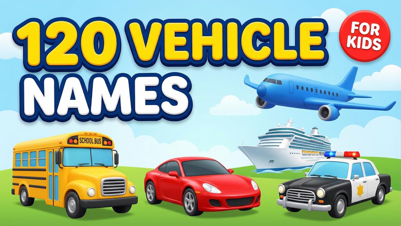 120 Types of Vehicles in English for Kids – Vehicle Names with Pictures
