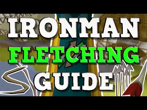 OSRS Fletching Guide For Ironmen (Quests/Tips/XP Rates) | 1-99 Fletching Guide (OSRS)