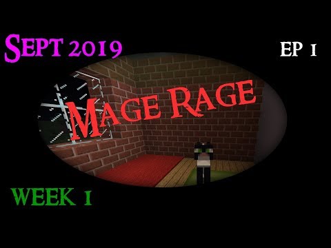 Mage Rage Sept - week 1 - ep 1 "Fire! Walk with me!"