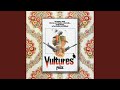 Vultures (feat. Amirical)