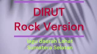Download lagu Dirut _ Cover _ Rock Version _ Lagu Daerah Lahat _ Sumatera Selatan mp3 Download lagu Dirut _ Cover _ Rock Version _ Lagu Daerah Lahat _ Sumatera Selatan mp3