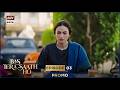 Bas Tera Saath Ho Episode 3 Promo Farhan Saeed Sana Javed ARY Digital Drama