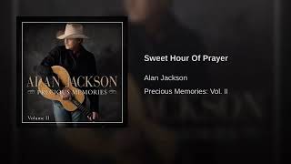 Sweet Hour Of Prayer By Alan Jackson