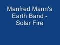 Manfred Mann's Earth Band - Solar Fire 