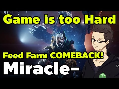 Miracle- Lone Druid 'Game is too Hard' Feed Farm COMEBACK!
