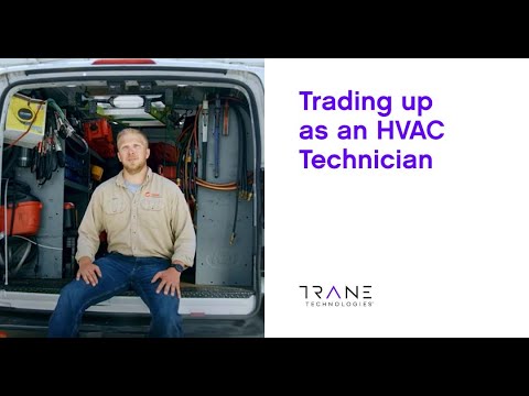 Trading up as an HVAC Technician – Trane Technologies