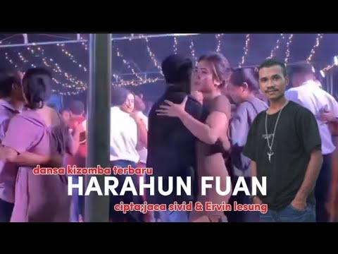 HARAHUN FUAN || cipta:jaca sivid & Ervin lesung || cover: jefri haki