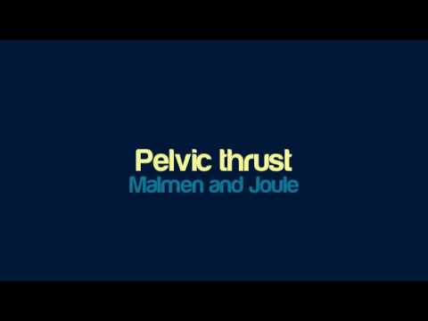 Malmen and Joule - Pelvic thrust