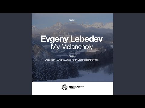 My Melancholy (Alex Rusin Remix)