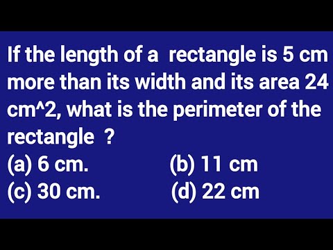If the length of a  rectangle is 5 cm more than its width and its area 24 cm^2, what is the