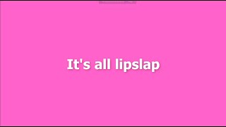 Lipslap (LYRICS) - Kero Kero Bonito